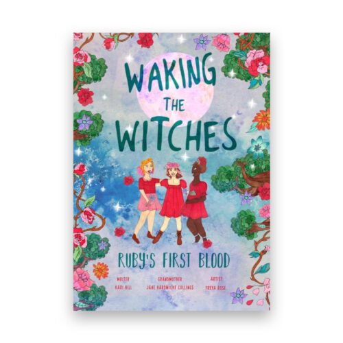 Waking the Witches Comic Series - Book 1 - Ruby's First Blood